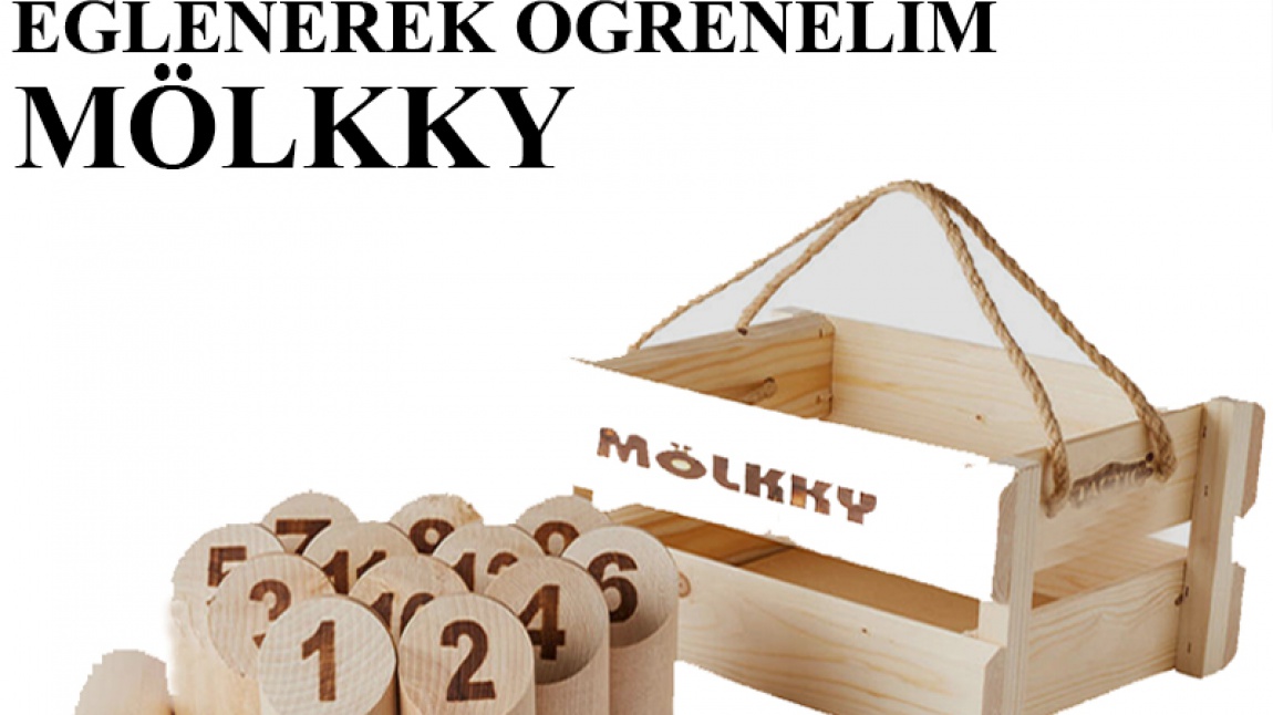 Eğlenerek Öğreniyorum Mölkky ! İsimli eTwinning Projemiz